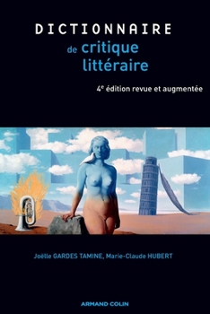 Paperback Dictionnaire de la critique littéraire - 4e éd. [French] Book