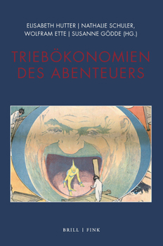 Paperback Triebokonomien Des Abenteuers [German] Book