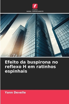 Paperback Efeito da buspirona no reflexo H em ratinhos espinhais [Portuguese] Book