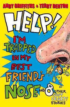Paperback Help! I'm Trapped in My Best Friend's Nose Book