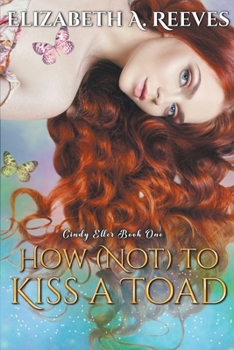 Paperback How (Not) to Kiss a Toad Book