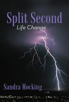 Hardcover Split Second: Life Change Book