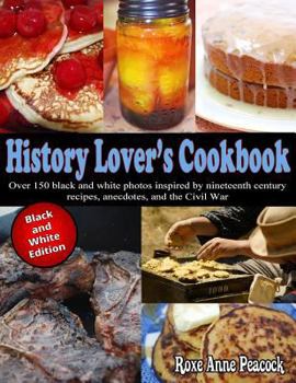 Paperback History Lovers Cookbook: Black and White Edition Book