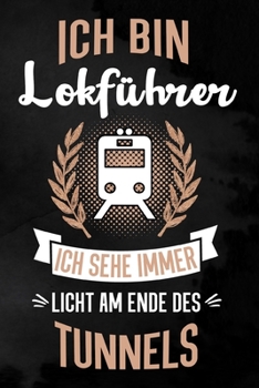Lokführer: Punktiertes Notizbuch für Lokführer | 6 x 9 Zoll, ca. A5 |100 Seiten | Dot-Grid | Notizbuch für die Arbeit oder Freizeit (German Edition)