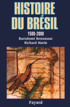 Paperback Histoire Du Bresil [French] Book