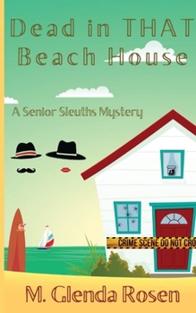 Paperback Dead in THAT Beach House: A Senior Sleuths Mystery Book
