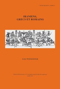 Hardcover Iraniens, Grecs Et Romains [French] Book