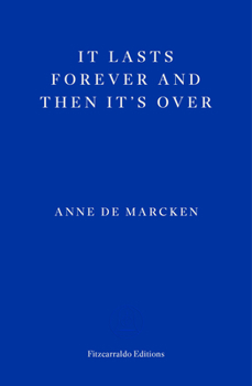 Paperback It Lasts Forever and Then It's Over Book
