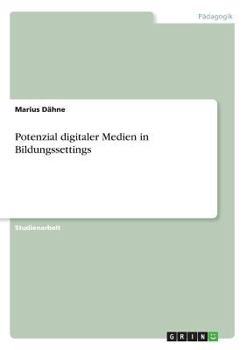 Paperback Potenzial digitaler Medien in Bildungssettings [German] Book