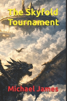 Paperback The Skyfold Tournament Book