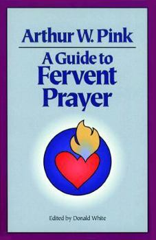 Paperback A Guide to Fervent Prayer Book
