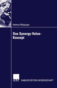 Paperback Das Synergy-Value-Konzept: Synergien Bei Mergers & Acquisitions [German] Book