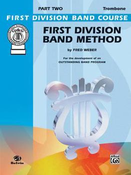 Paperback First Division Band Method, Part 2: Trombone (First Division Band Course, Part 2) Book