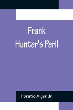 Paperback Frank Hunter's Peril Book