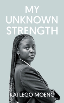 Paperback My Unknown Strength Book