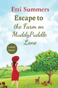 Paperback Escape to the Farm on Muddypuddle Lane [Large Print] Book