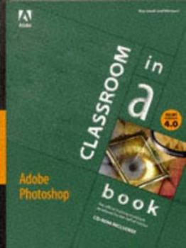 Paperback Adobe Photoshop Version 4.0: Classroom in a Book