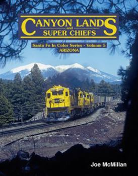 Hardcover Canyon Lands and Super Chiefs (Santa Fe In Color Series, Volume 5) Book
