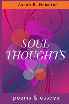 Paperback Soul Thoughts: Poems & Essays Book