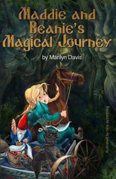 Paperback Maddie and Beanie's Magical Journey Book