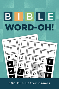 Paperback Bible Word-Oh!: 500 Fun Letter Games Book