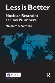 Paperback Less is Better: Nuclear Restraint at Low Numbers Book