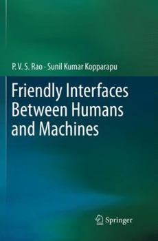 Paperback Friendly Interfaces Between Humans and Machines Book