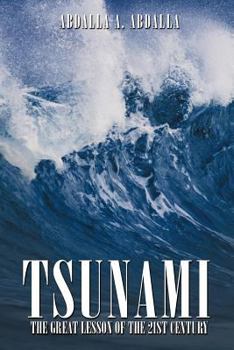 Paperback Tsunami the Great Lesson of the 21st Century Book