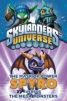 Paperback The Mask of Power: Spyro Versus the Mega Monsters Book