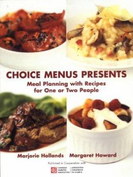Paperback Choice Menus Presents: Meal Planning with Recipes for One or Two People Book