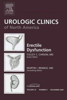 Hardcover Erectile Dysfunction, an Issue of Urologic Clinics: Volume 32-4 Book