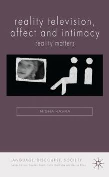 Hardcover Reality Television, Affect and Intimacy: Reality Matters Book