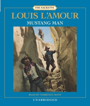 Mustang Man - Book #13 of the Sacketts