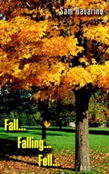 Paperback Fall...Falling...Fell... Book