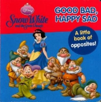 Board book Disney "Snow White and the Seven Dwarfs": Good Bad, Happy Sad Book