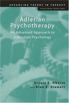 Paperback Adlerian Psychotherapy: An Advanced Approach to Individual Psychology Book