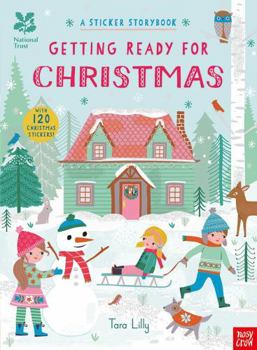 Paperback National Trust: Getting Ready for Christmas, A Sticker Storybook (National Trust Sticker Storybooks) Book