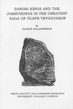 Paperback Danish Kings and the Jomsvikings in the Greatest Saga of Olafr Tryggvason Book