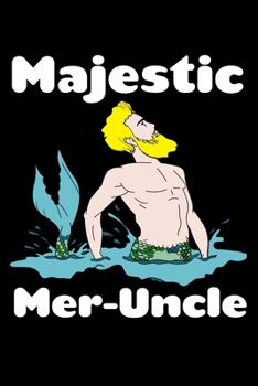 Paperback Majestic Mer-Uncle: Weekly Planner Book