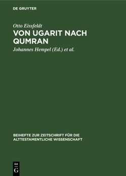 Hardcover Von Ugarit Nach Qumran: Beiträge Zur Alttestamentlichen Und Altorientalischen Forschung [German] Book