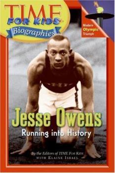 Hardcover Time For Kids: Jesse Owens: Running into History (Time for Kids: Biographies) Book