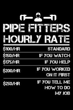 Pipe Fitters Hourly Rate: Personal Planner 24 month 100 page 6 x 9 Dated Calendar Notebook For 2020-2021 Academic Year