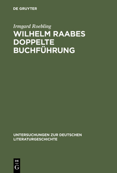 Hardcover Wilhelm Raabes doppelte Buchführung [German] Book