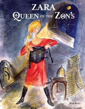 Hardcover Zara, Queen of the Zon's: Volume 1 Book
