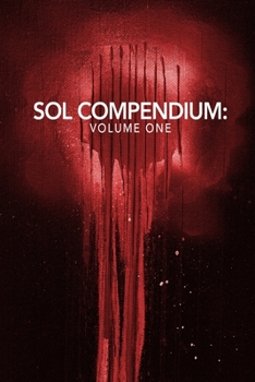 Paperback The Sol Compendium: Volume 1 Book