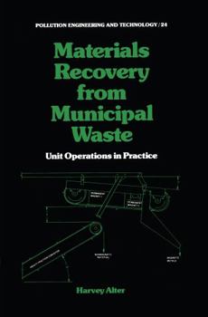 Hardcover Materials Recovery from Municipal Waste: Unit Operations in Practice Book