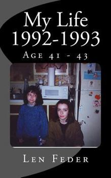 Paperback My Life 1992-1993: Age 41 - 43 Book