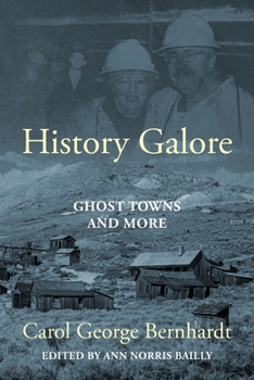 Paperback History Galore: Ghost Towns and More Book