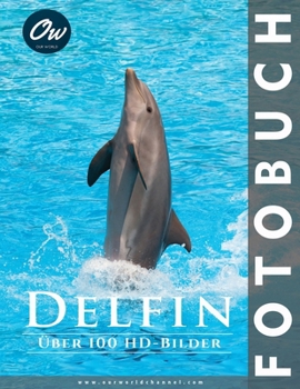 Delfin: Fotobuch (German Edition) B0CM9V2P1T Book Cover