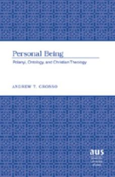 Hardcover Personal Being: Polanyi, Ontology, and Christian Theology Book